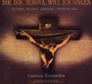 Dir, dir, Jehova, will ich singen (2002)